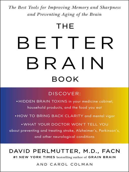 Title details for The Better Brain Book by David Perlmutter - Wait list